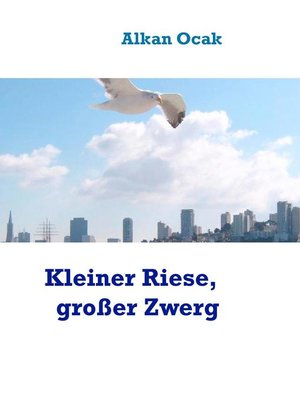 cover image of Kleiner Riese, großer Zwerg